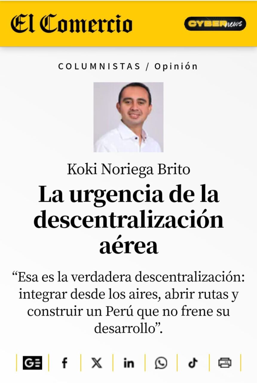Koki Noriega la urgencia descentralización aerea