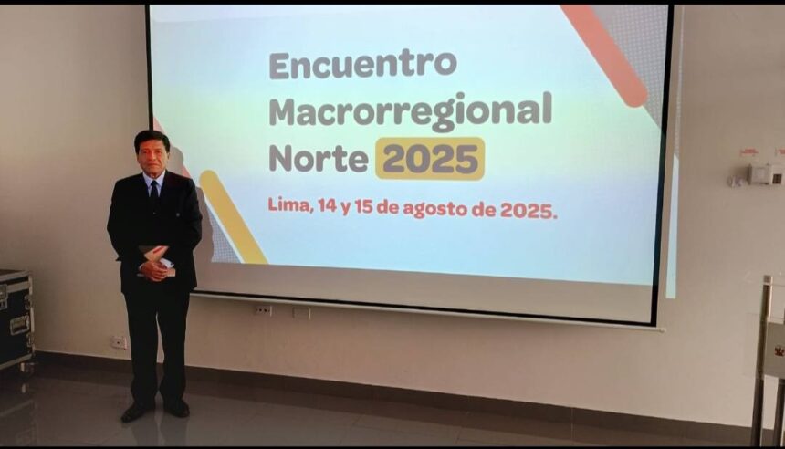 Abogado José Jara Paredes, participó en el “Encuentro Macrorregional Norte 2025.