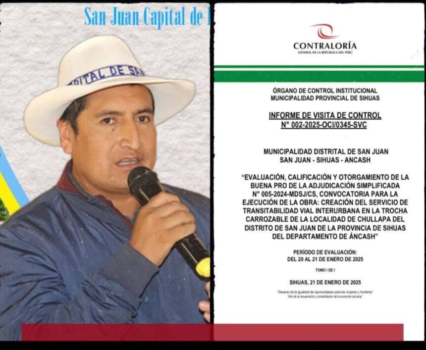 Contraloría detecta graves irregularidades en adjudicación de obra vial en San Juan-Sihuas