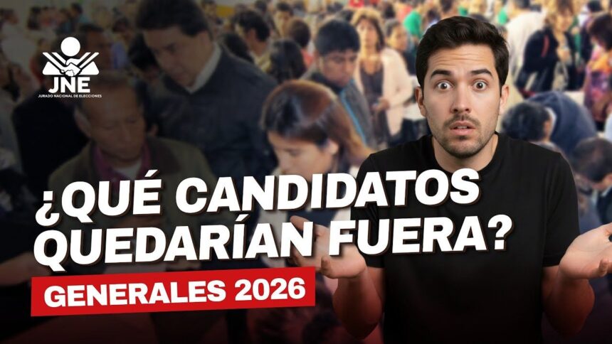 que candidatos quedan fuera elecciones 2026